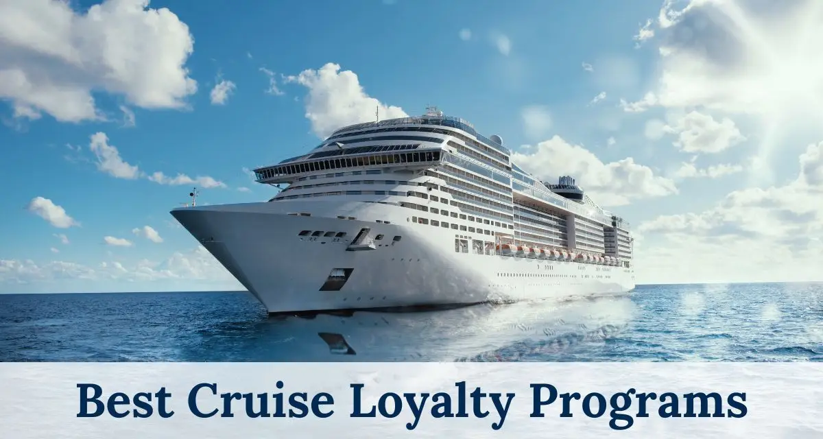 Best Cruise Loyalty Programs to Sail With Success featured image