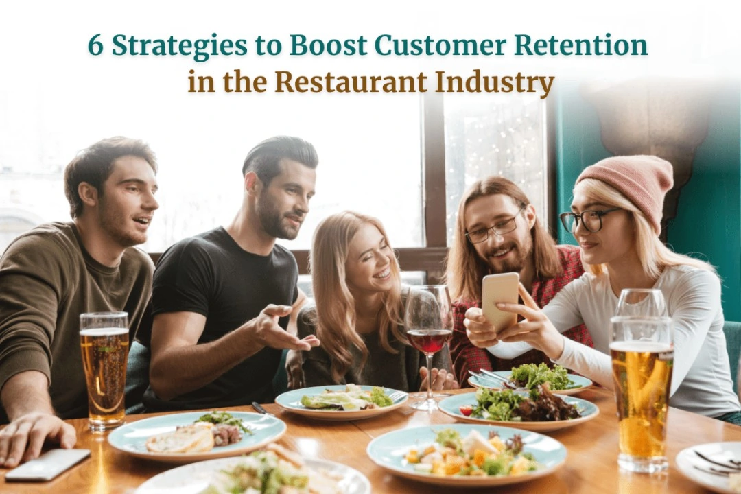 6 Ways to Improve Customer Retention in the Restaurant Industry featured image