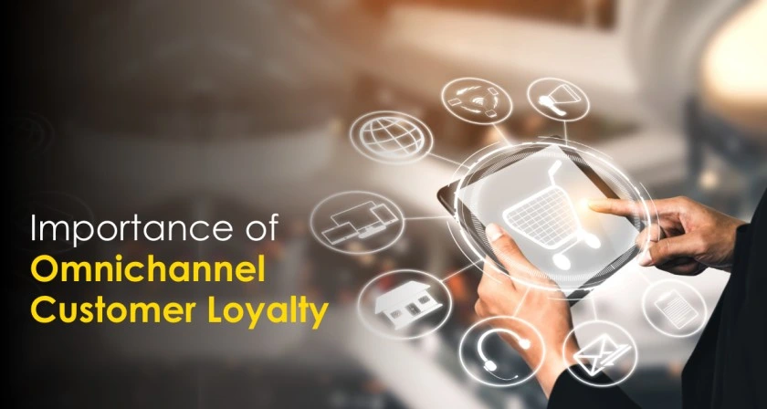 Importance of Omnichannel Customer Loyalty featured image