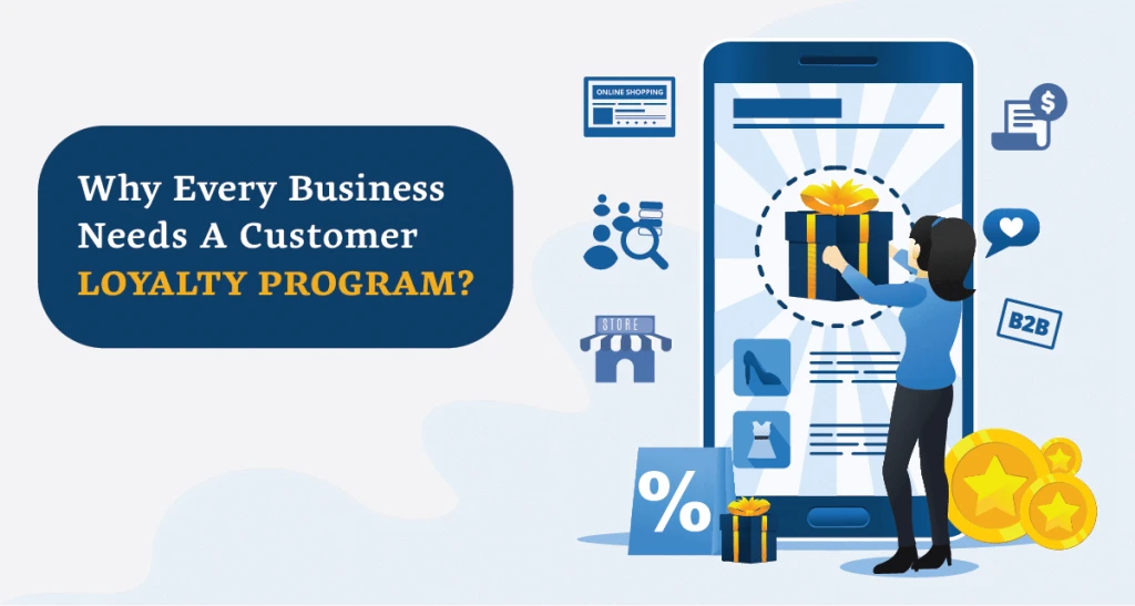 Why Every Business Needs a Customer Loyalty Program featured image