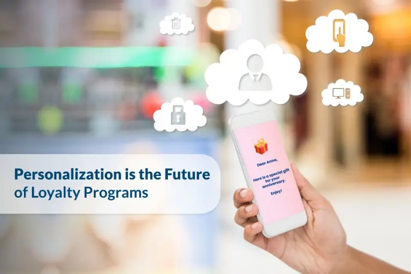 Personalization in Loyalty Program is the Key to Business Success featured image