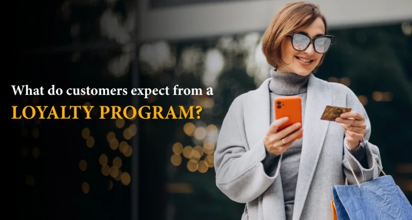 What Do Customers Expect From a Loyalty Rewards Program? featured image