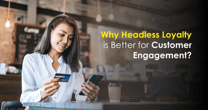 What is a Headless Loyalty Program and How to Create One? featured image